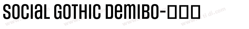 Social Gothic DemiBo字体转换